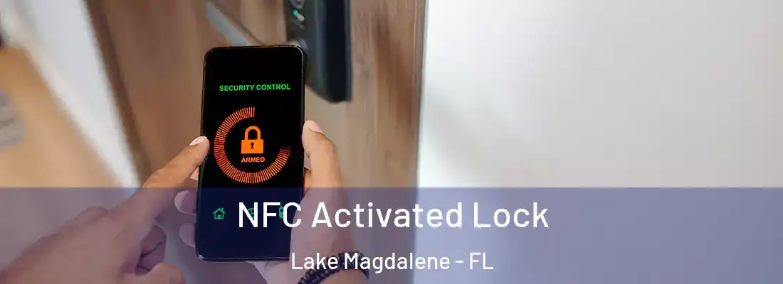 NFC Activated Lock Lake Magdalene - FL