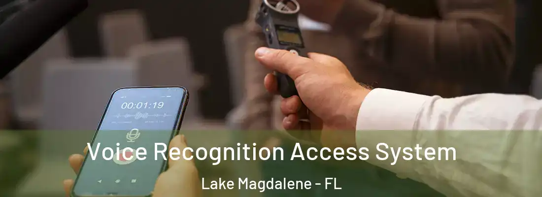 Voice Recognition Access System Lake Magdalene - FL