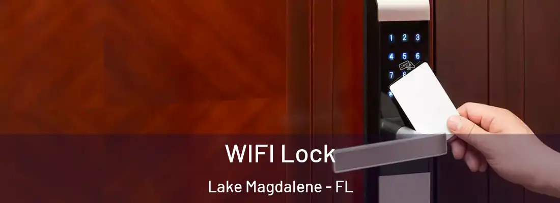 WIFI Lock Lake Magdalene - FL